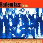 Harlem Jazz: The 20's