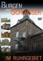 Burgen und Schlösser im Ruhrgebiet