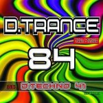 D.Trance 84 (Incl.D.Techno 41)