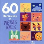 60 Berceuses et musiques douces