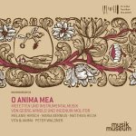 O Anima Mea-Motetten & Instrumentalmusik