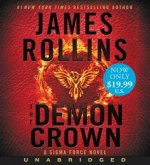 The Demon Crown Low Price CD: A SIGMA Force Novel