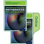 Oxford International AQA Examinations: International A2 Level Mathematics Pure and Mechanics: Print and Online Textbook Pack