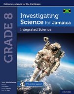 Investigating Science for Jamaica: Integrated Science Student Book