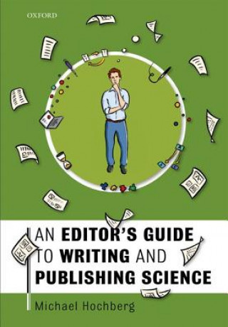 Editor's Guide to Writing and Publishing Science