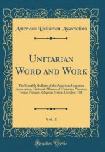Association, A: Unitarian Word and Work, Vol. 2