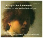 A Playlist for Rembrandt-Werke für Cembalo