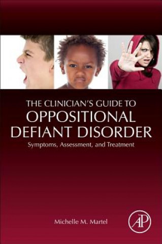 Clinician's Guide to Oppositional Defiant Disorder