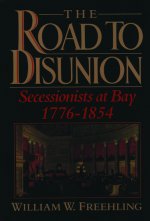 Road to Disunion, Volume I