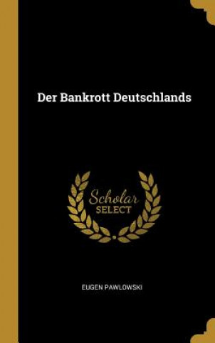 Der Bankrott Deutschlands