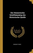 Der Homerische Schiffskatalog ALS Historische Quelle