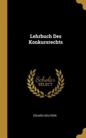 Lehrbuch Des Konkursrechts