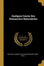 Quelques Contes Des Romanciers Naturalistes