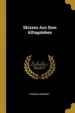 Skizzen Aus Dem Alltagsleben