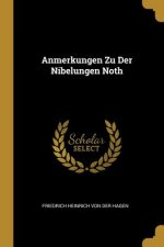 Anmerkungen Zu Der Nibelungen Noth