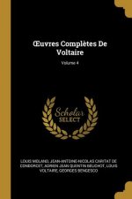 OEuvres Compl?tes De Voltaire; Volume 4