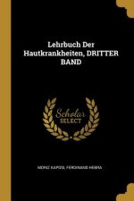 Lehrbuch Der Hautkrankheiten, Dritter Band