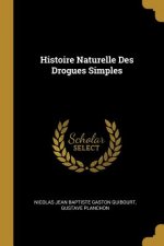 Histoire Naturelle Des Drogues Simples