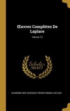 OEuvres Compl?tes De Laplace; Volume 13