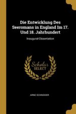Die Entwicklung Des Seeromans in England Im 17. Und 18. Jahrhundert: Inaugural-Dissertation
