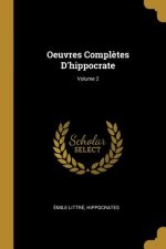 Oeuvres Compl?tes D'hippocrate; Volume 2