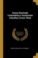 Georg Christoph Lichtenberg's Vermischte Schriften, Erster Theil