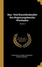 Bau- Und Kunstdenkmäler Des Regierungsbezirks Wiesbaden; Volume 3