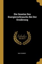 Die Gesetze Des Energieverbrauchs Bei Der Ernährung