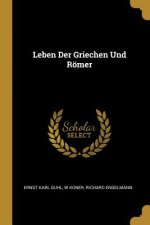 Leben Der Griechen Und Römer