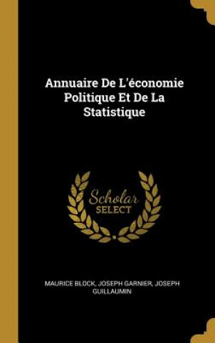 Annuaire De L'économie Politique Et De La Statistique