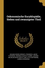 Oekonomische Encyklopädie, Sieben Und Zwanzigster Theil