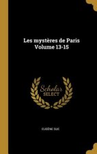 Les myst?res de Paris Volume 13-15