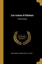 Les ruines d'Ath?nes: Drame lyrique