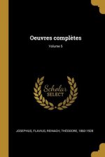 Oeuvres compl?tes; Volume 5