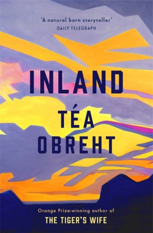 Tea Obreht - Inland