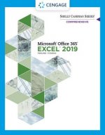 Shelly Cashman Series (R) Microsoft (R) Office 365 (R) & Excel (R) 2019 Comprehensive