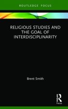 Religious Studies and the Goal of Interdisciplinarity