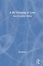 Re-Visioning of Love
