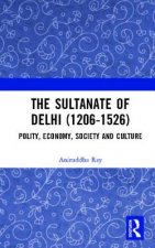 Sultanate of Delhi (1206-1526)