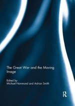 Great War and the Moving Image
