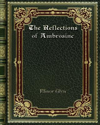 Reflections of Ambrosine