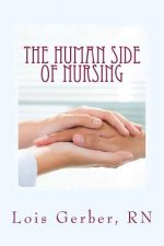 The Human Side of Nursing: A Short Story Collection