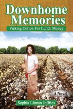 Downhome Memories: Picking Cotton For Lunch Money