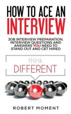 How to Ace an Interview
