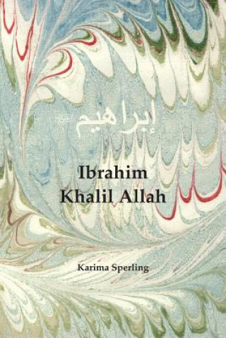 Ibrahim Khalil Allah