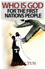 Who is God for the First Nations People