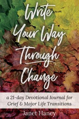 Write Your Way Through Change