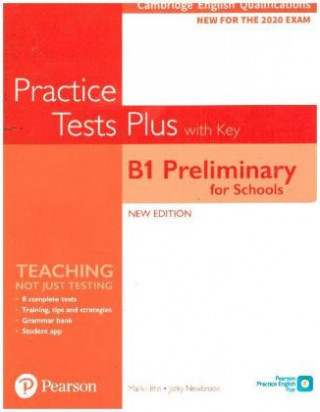 Cambridge English Qualifications: B1 Preliminary for Schools Practice Tests Plus with key