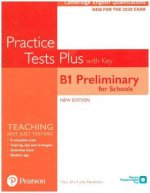 Cambridge English Qualifications: B1 Preliminary for Schools Practice Tests Plus Student's Book with key