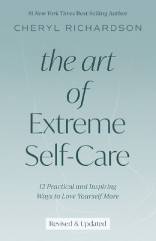 Art of Extreme Self-Care